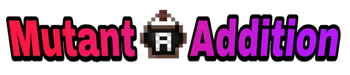 Mutant Addition 
