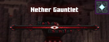 Nether Gauntlet