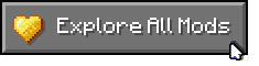 Explore All Mods Button