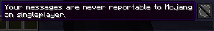 Reporting disabled singleplayer chat tooltip (NCR)